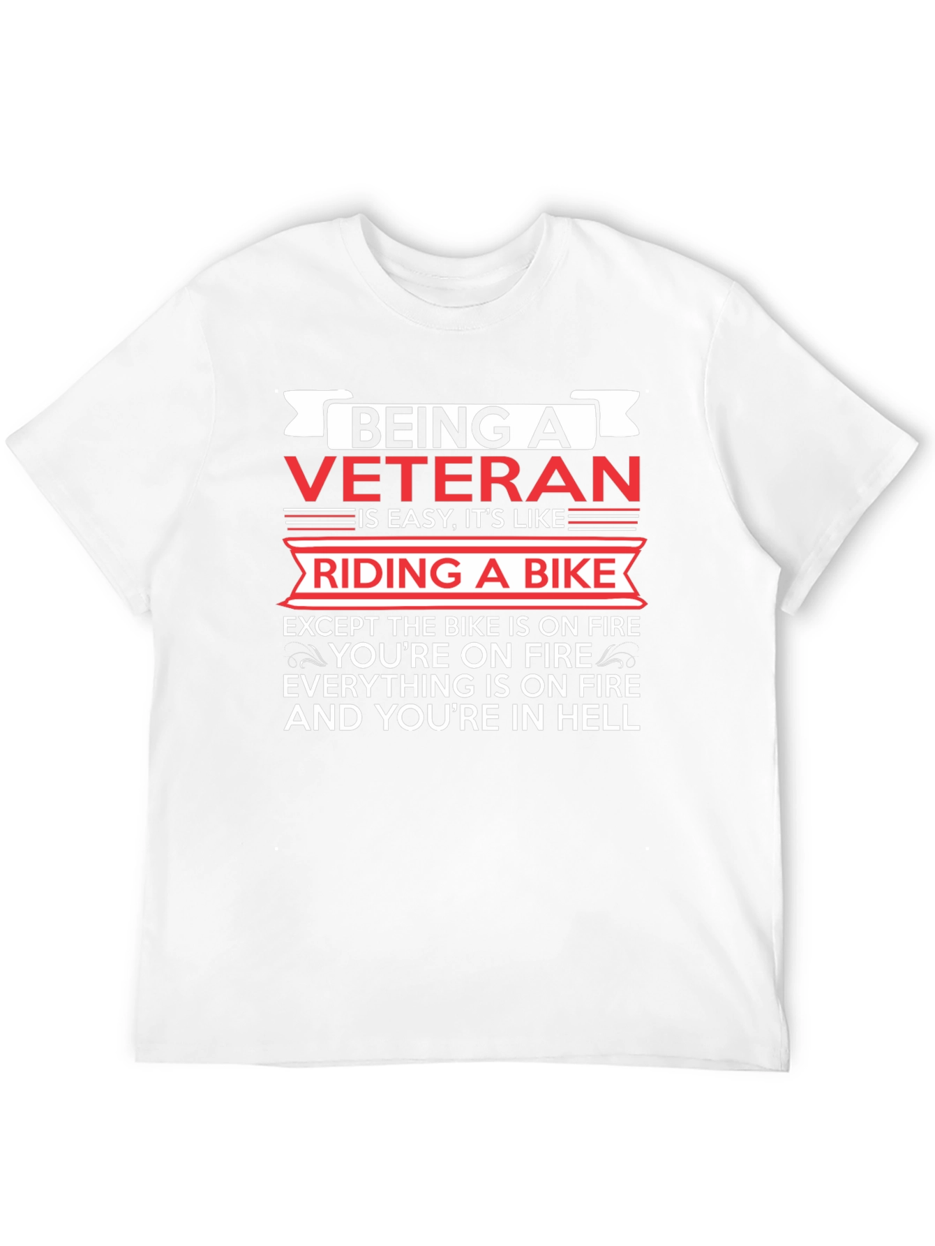 Veteran Biker Humor T-Shirt - Riding in Hell