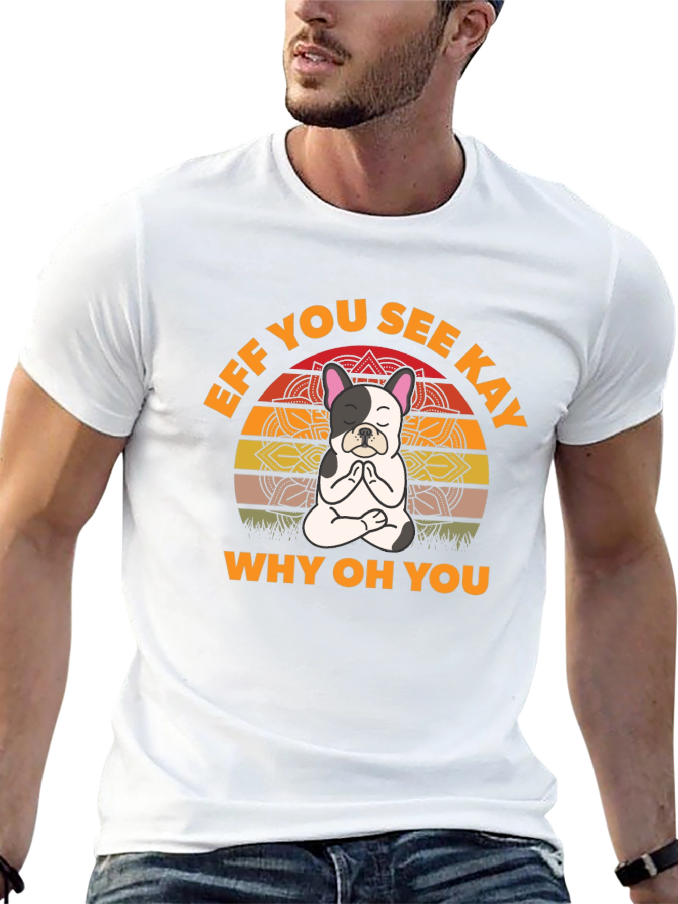 Eff You See Kay Yoga Dog T-Shirt