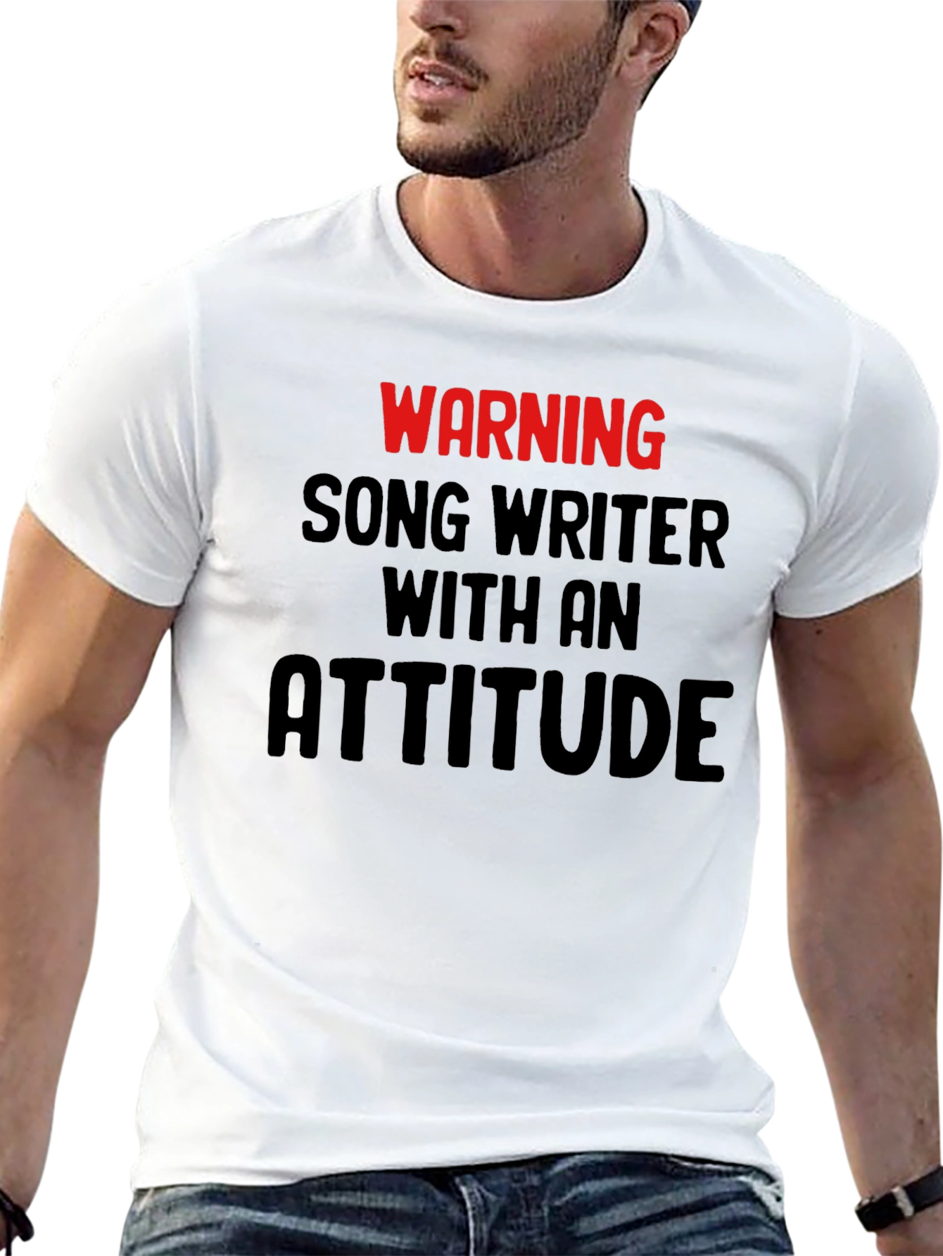 Warning Songwriter with Attitude T-Shirt