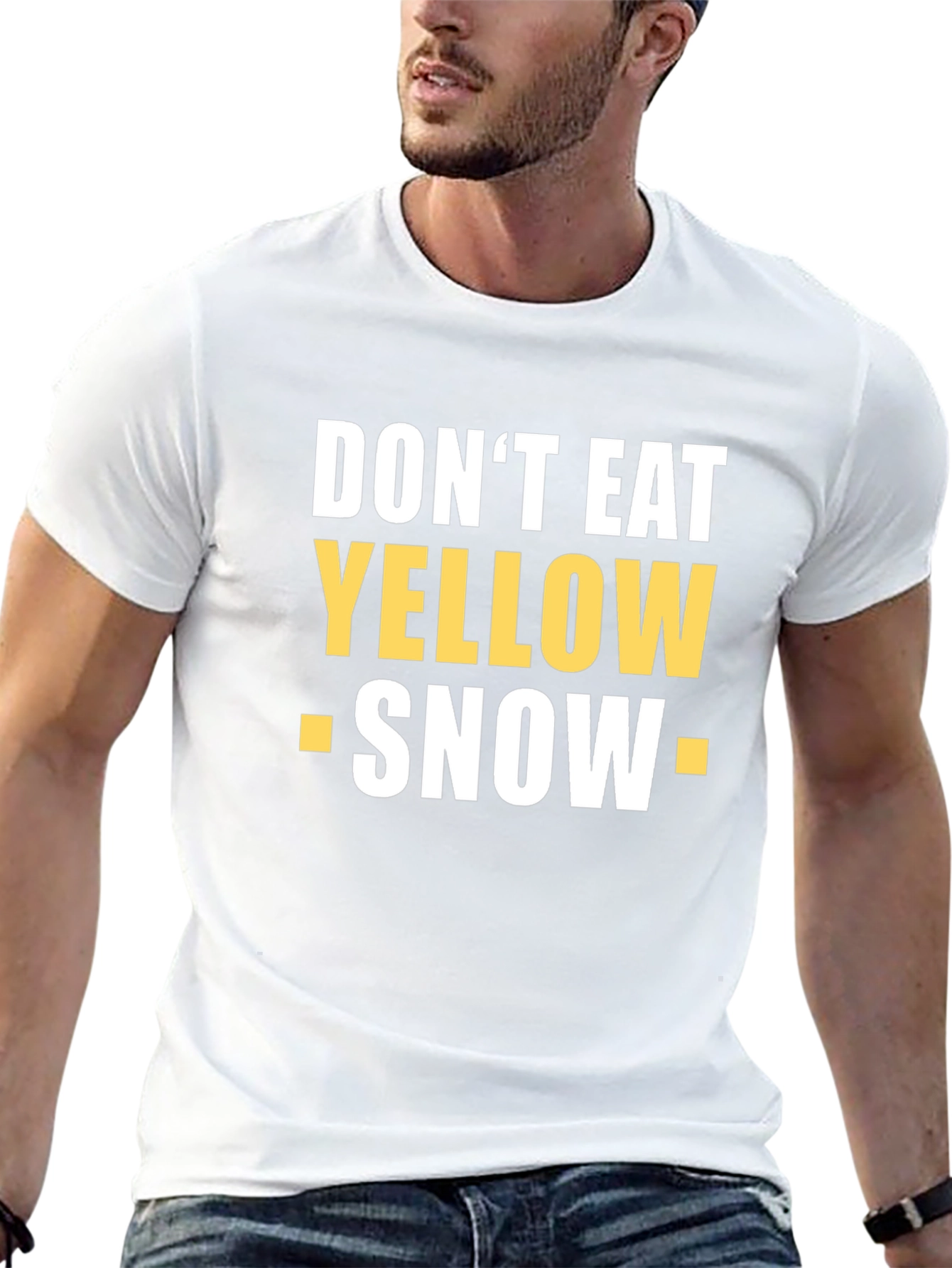 Dont Eat Yellow Snow Novelty T-Shirt
