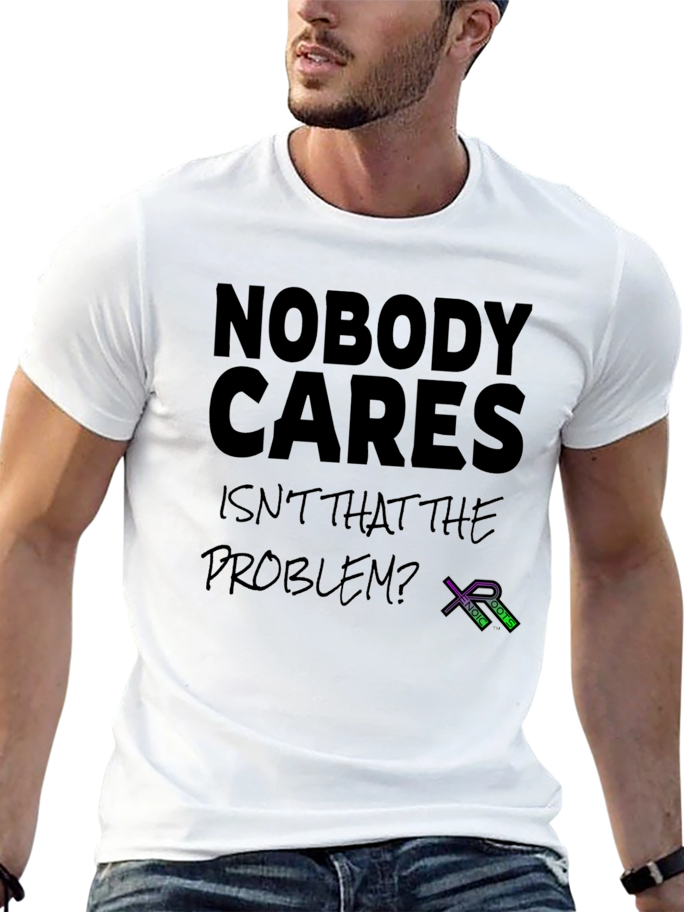 Nobody Cares T-Shirt - Sarcastic Graphic Tee