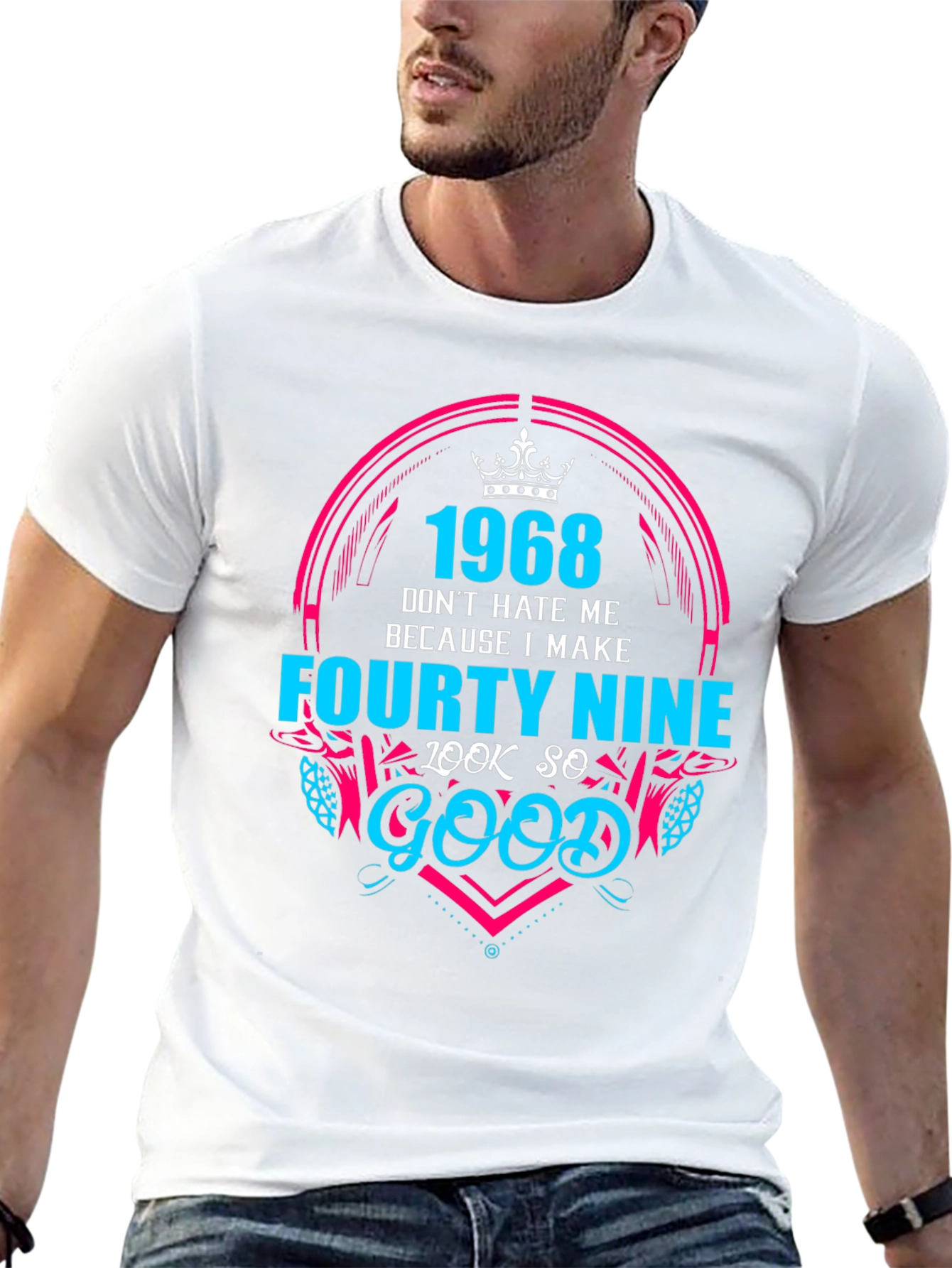 1968 Forty Nine Look So Good T-Shirt