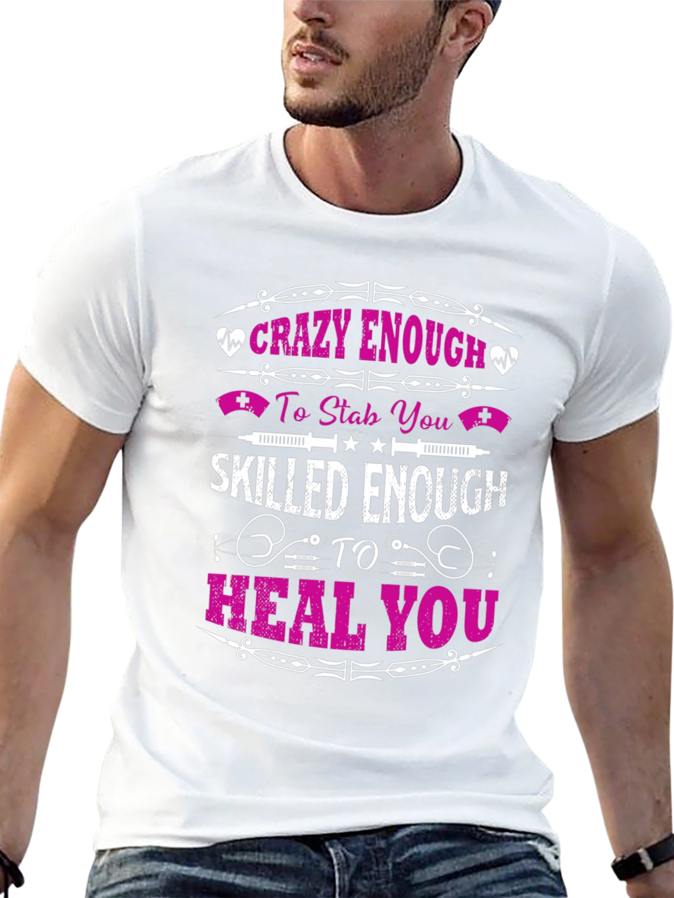 Crazy Enough to Stab Nurse T-Shirt