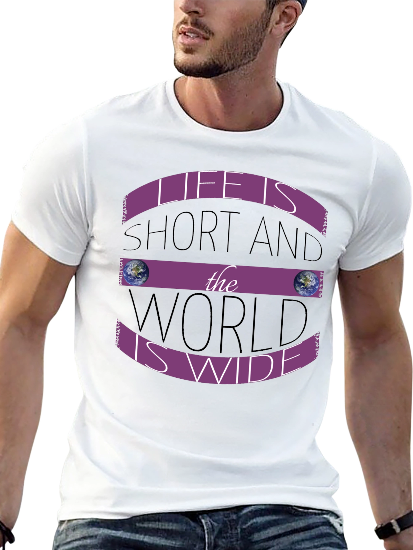 Life is Short World is Wide T-Shirt