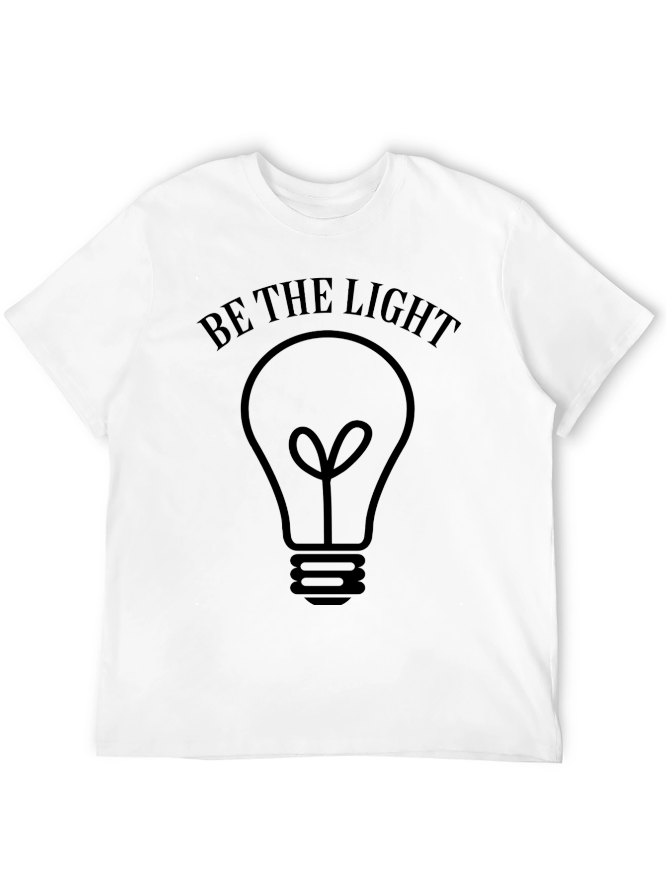 Be the Light T-Shirt - Graphic Tee
