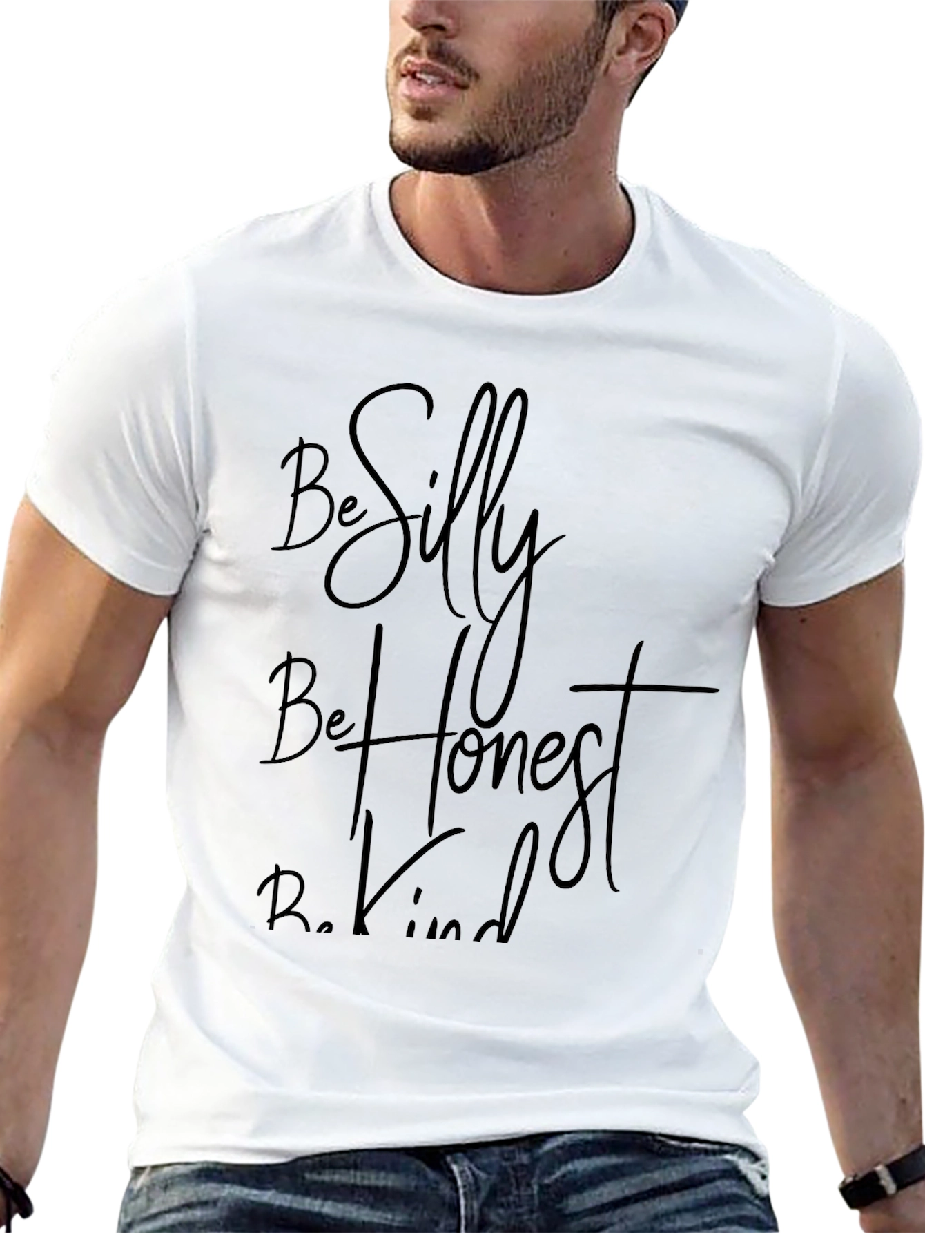 Be Silly Be Honest Be Kind - Graphic T-Shirt