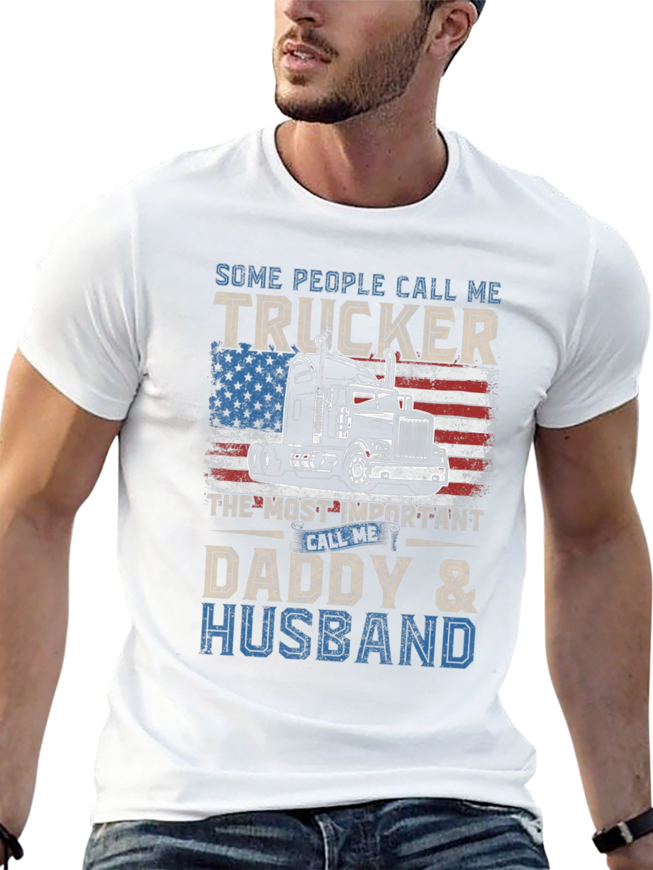 Trucker Daddy Husband T-Shirt - Patriotic Design