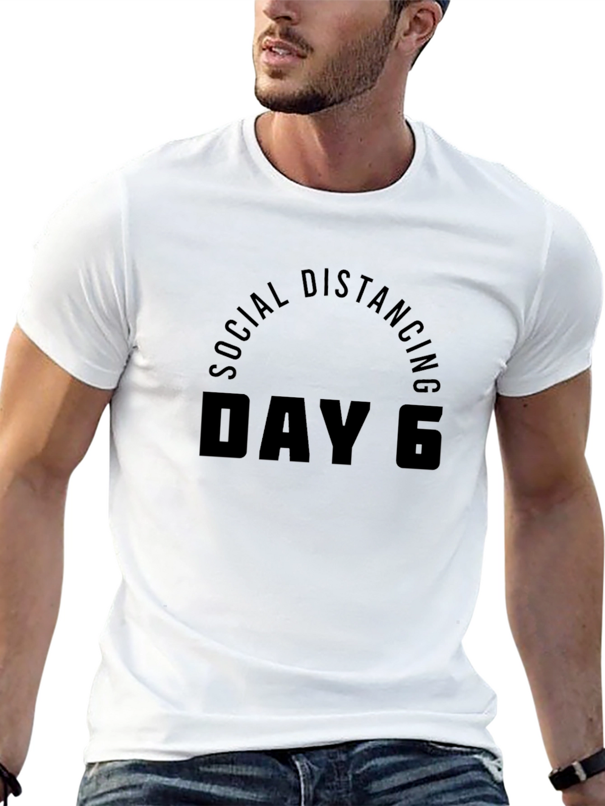 Social Distancing Day 6 T-Shirt