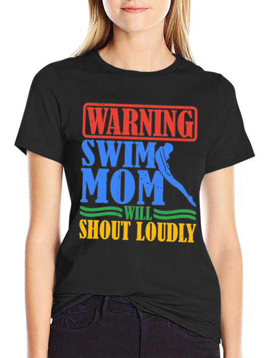Warning Swim Mom T-Shirt - Loud & Proud Cheerleader