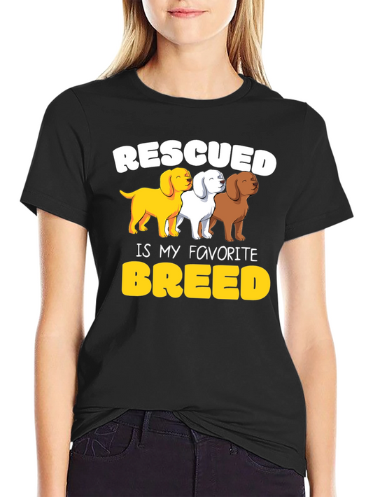 Rescued is My Favorite Breed Dog Lover T-Shirt