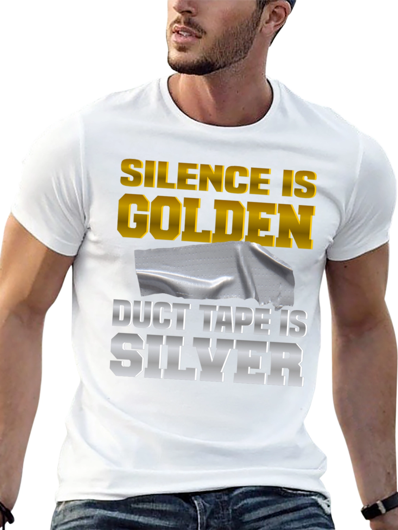 Silence is Golden Duct Tape is Silver Funny T-Shirt