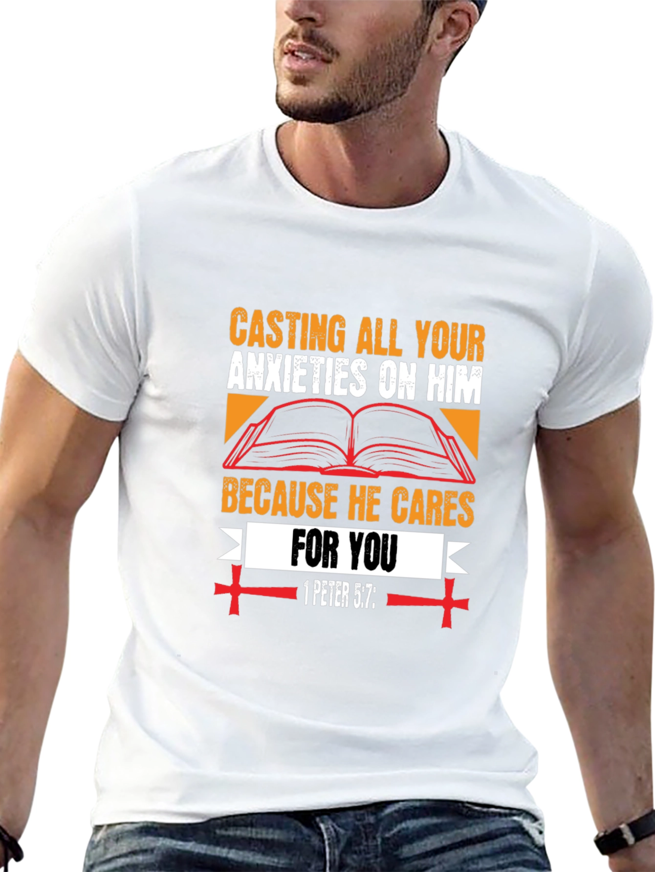 Faith-Based T-Shirt: Casting All Your Anxieties On Him