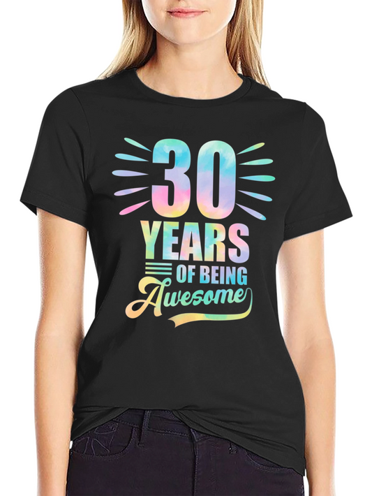 30 Years of Being Awesome T-Shirt Birthday Gift