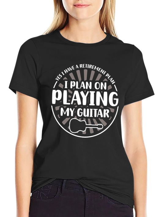 I Plan on Playing My Guitar T-Shirt