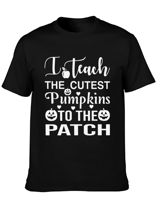 I Teach The Cutest Pumpkins T-Shirt