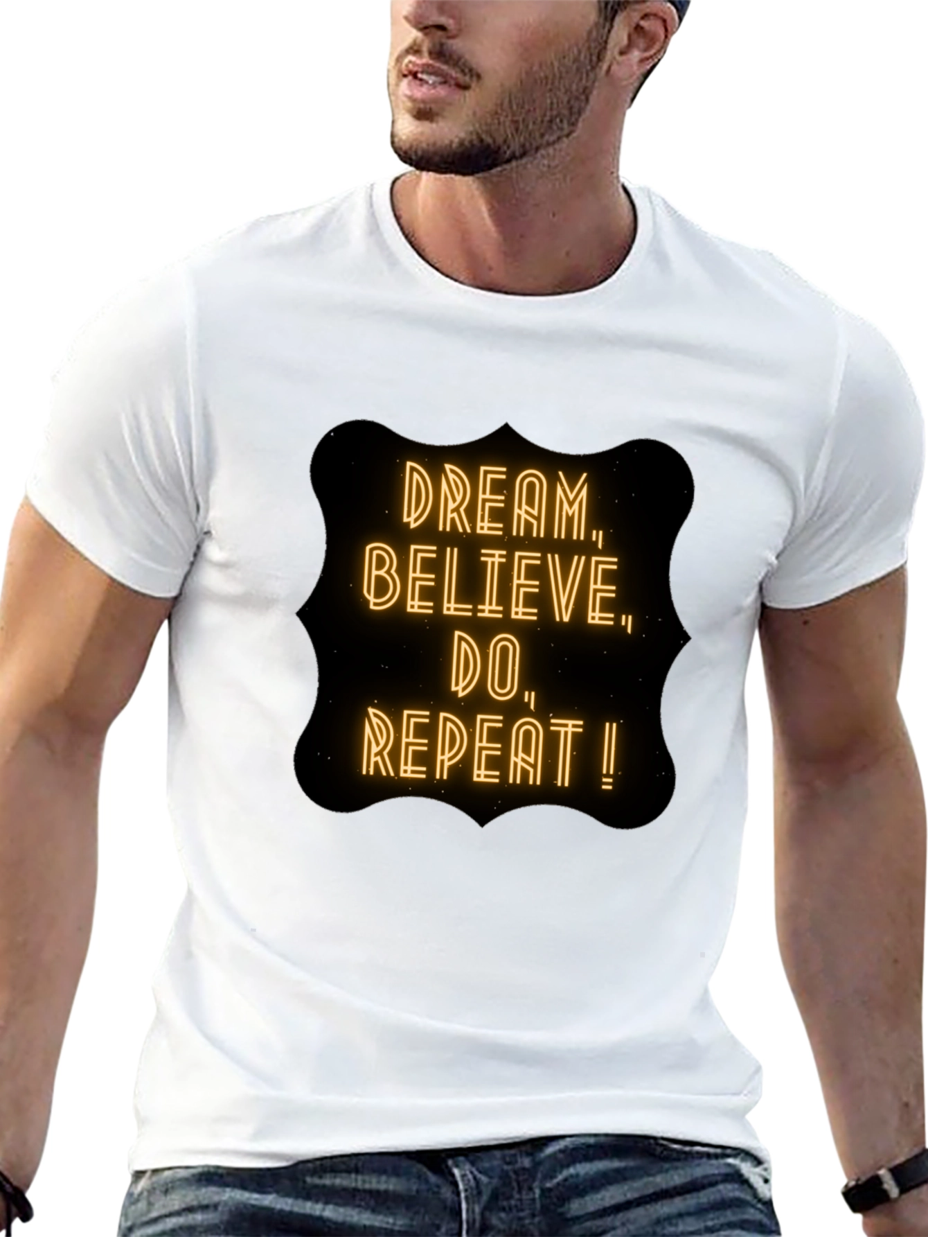 Dream Believe Do T-Shirt