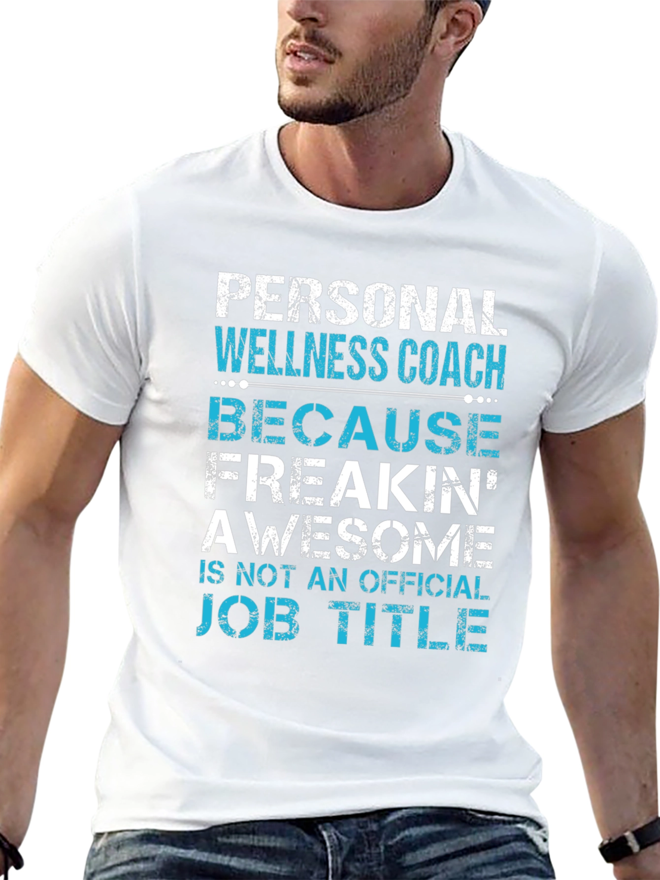 Personal Wellness Coach T-Shirt - Freakin Awesome Job Title