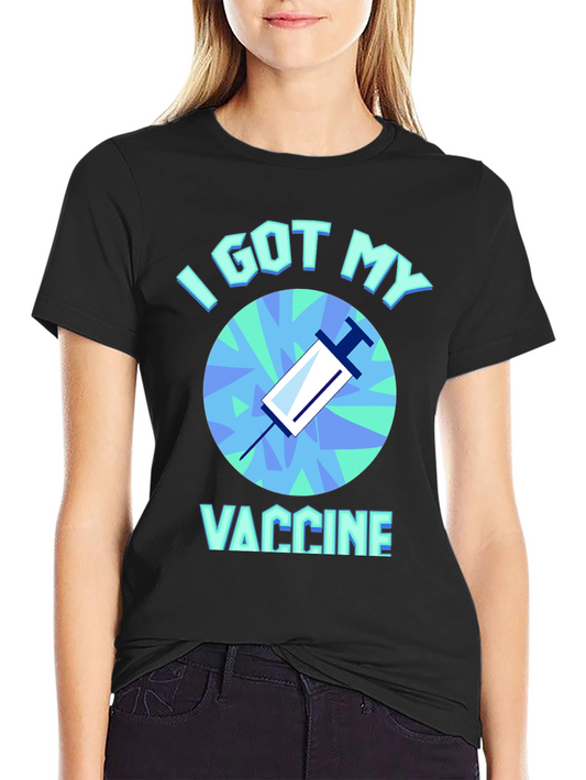 I Got My Vaccine T-Shirt - Pro-Vaccination Tee