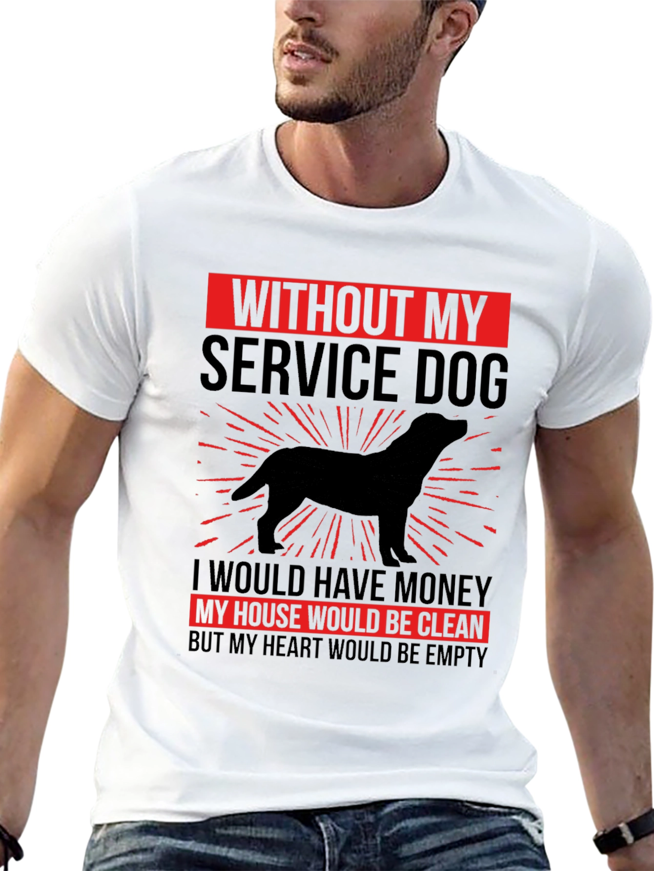 Service Dog T-Shirt: Heart Would Be Empty