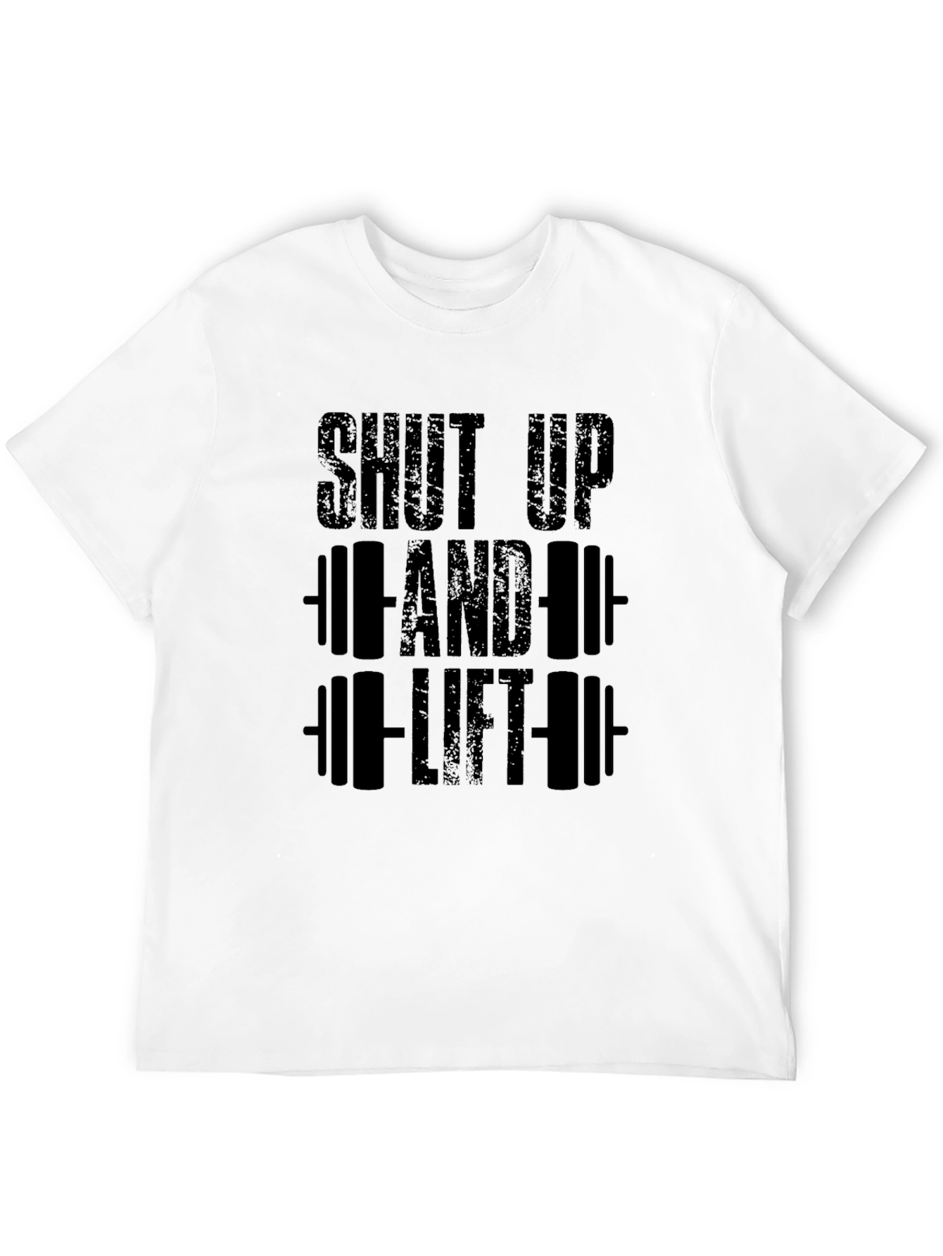 Shut Up and Lift Graphic Tee