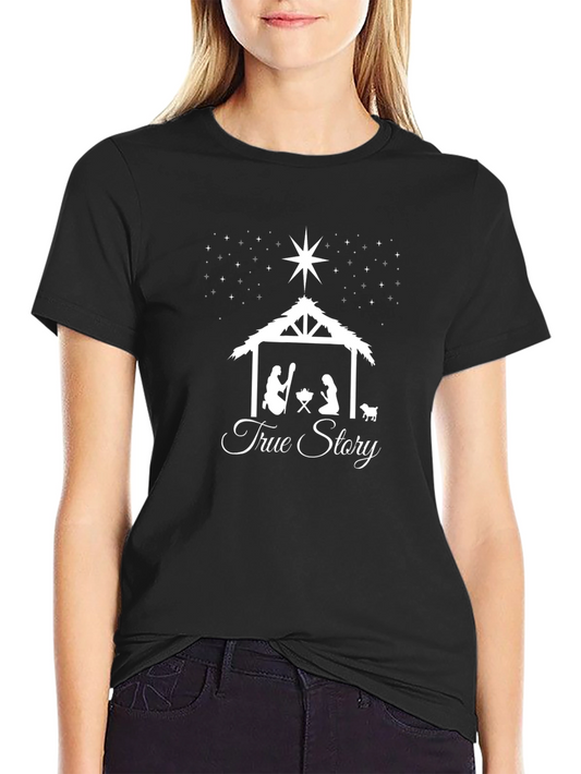 True Story Nativity Scene T-Shirt Christmas Tee