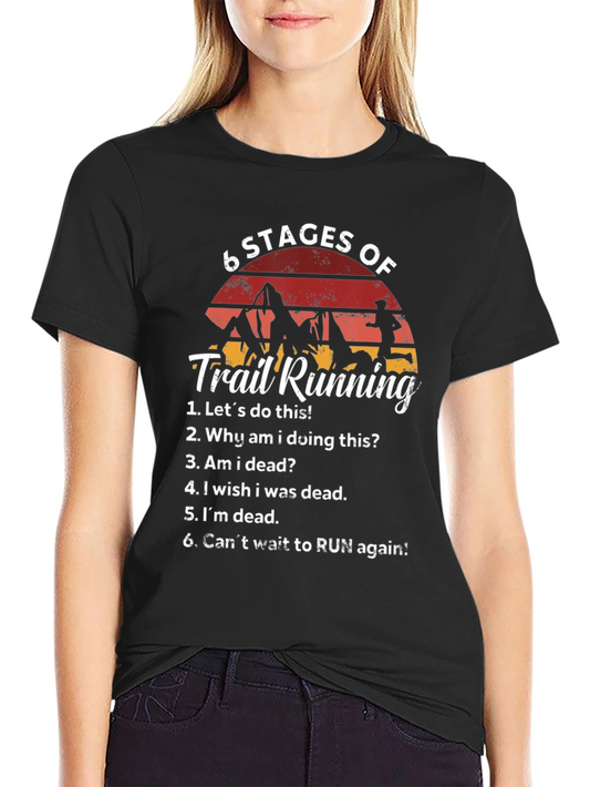 Trail Running 6 Stages T-Shirt