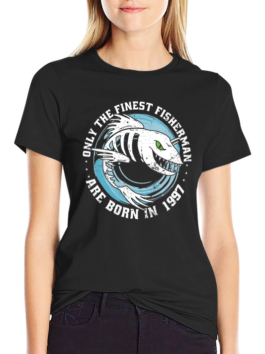 Finest Fisherman Born in 1997 Graphic Tee