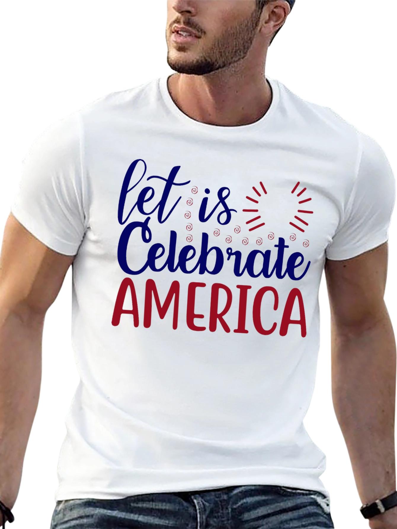 Let Us Celebrate America T-Shirt