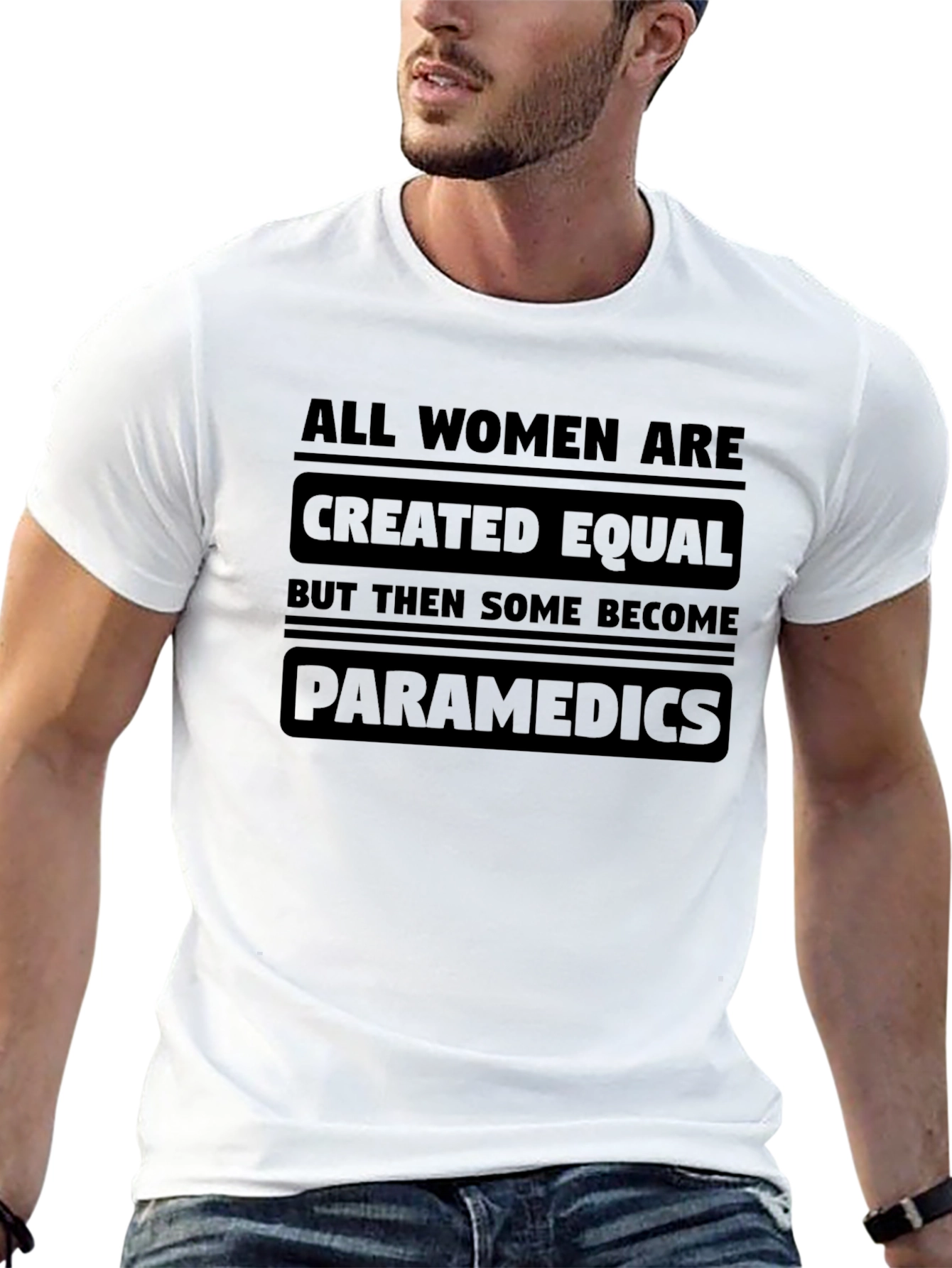 Women Paramedics T-Shirt - Equal But Some Become EMTs