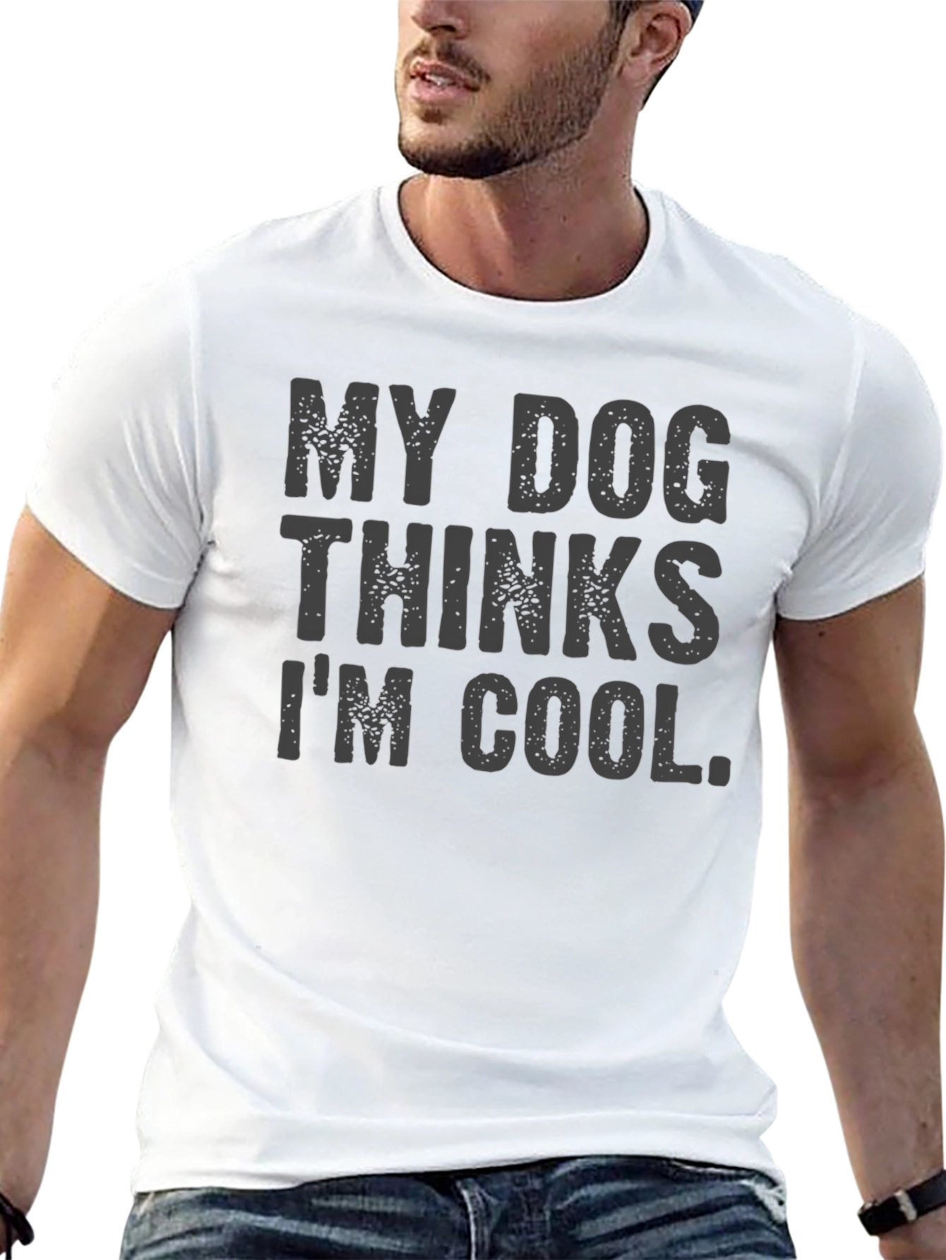 My Dog Thinks Im Cool Graphic Tee