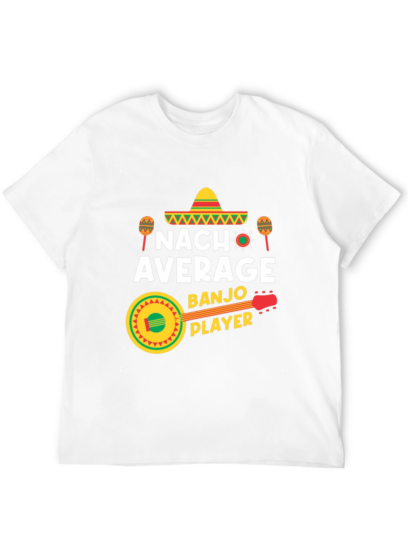 Nach Average Banjo Player Tee - Cinco de Mayo