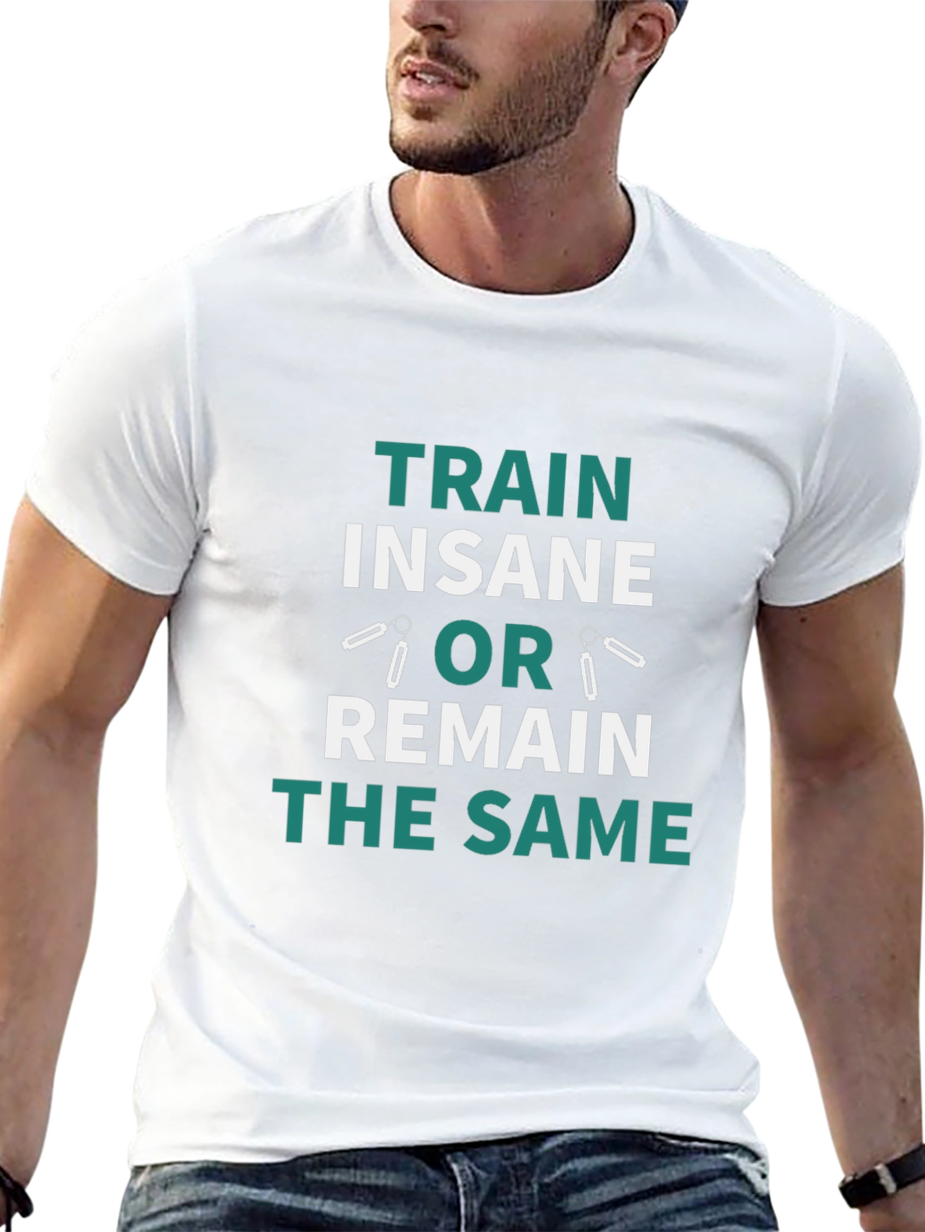 Train Insane or Remain the Same T-Shirt