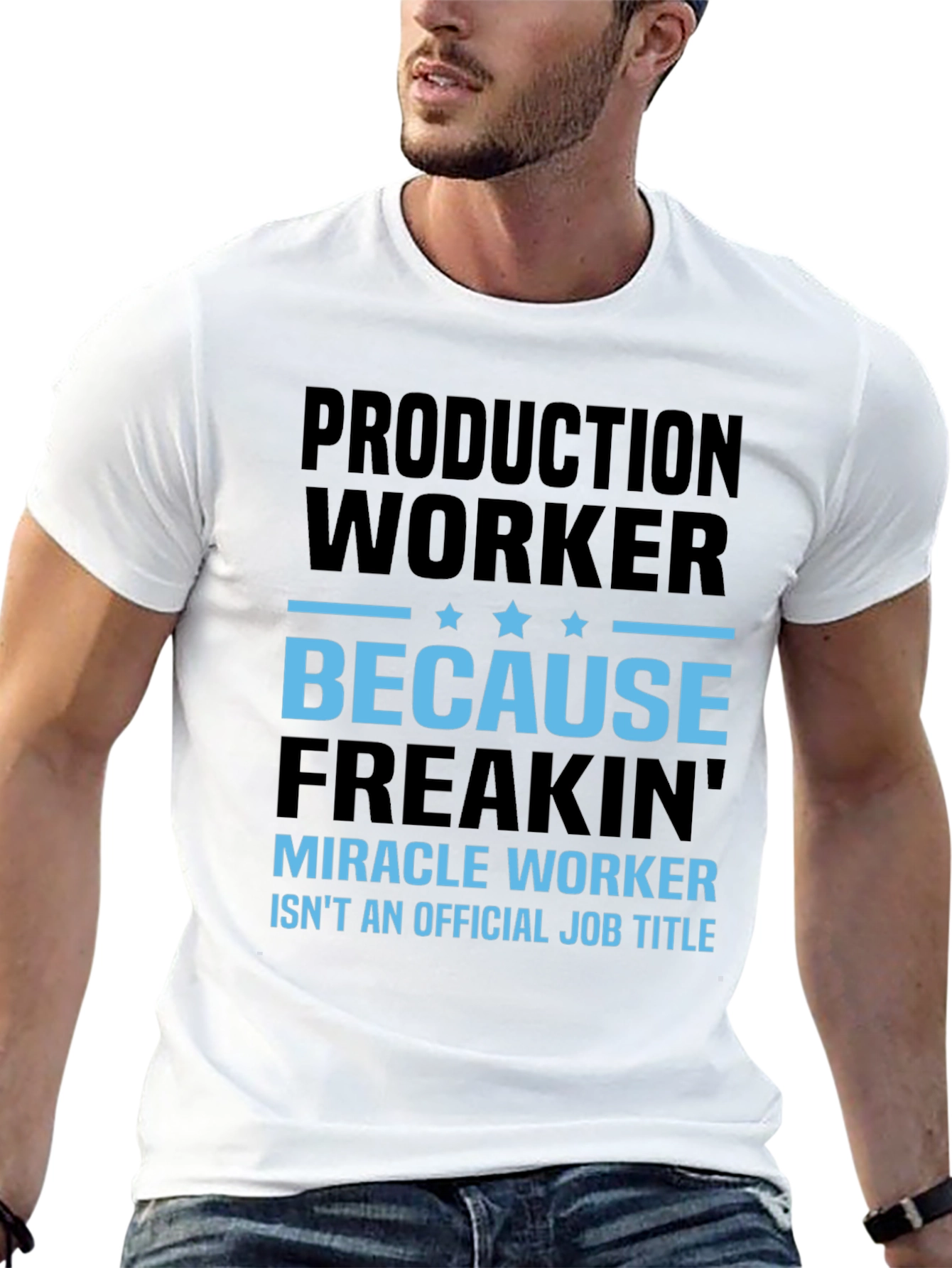 Production Worker Funny Graphic T-Shirt