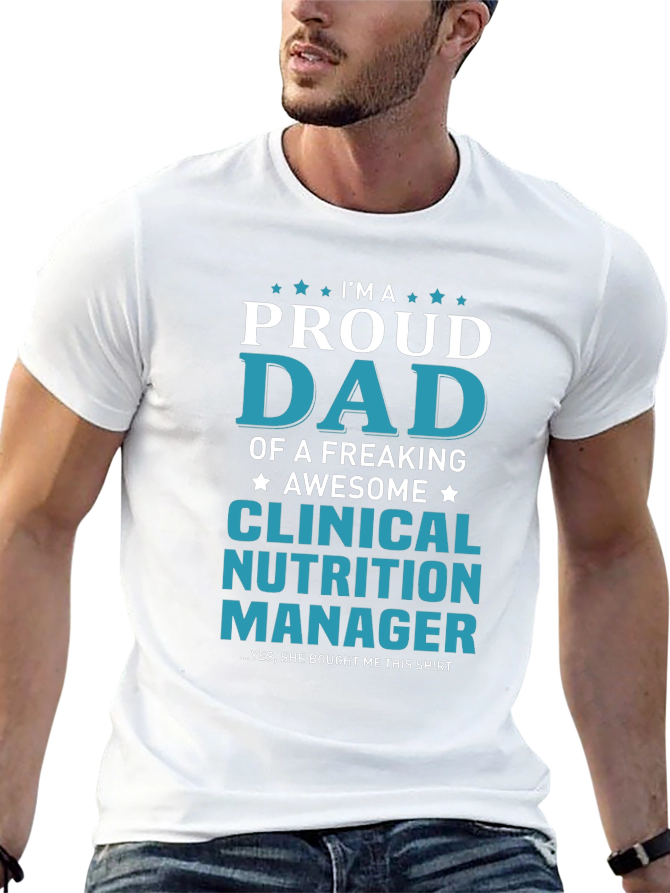 Proud Dad Clinical Nutrition Manager T-Shirt