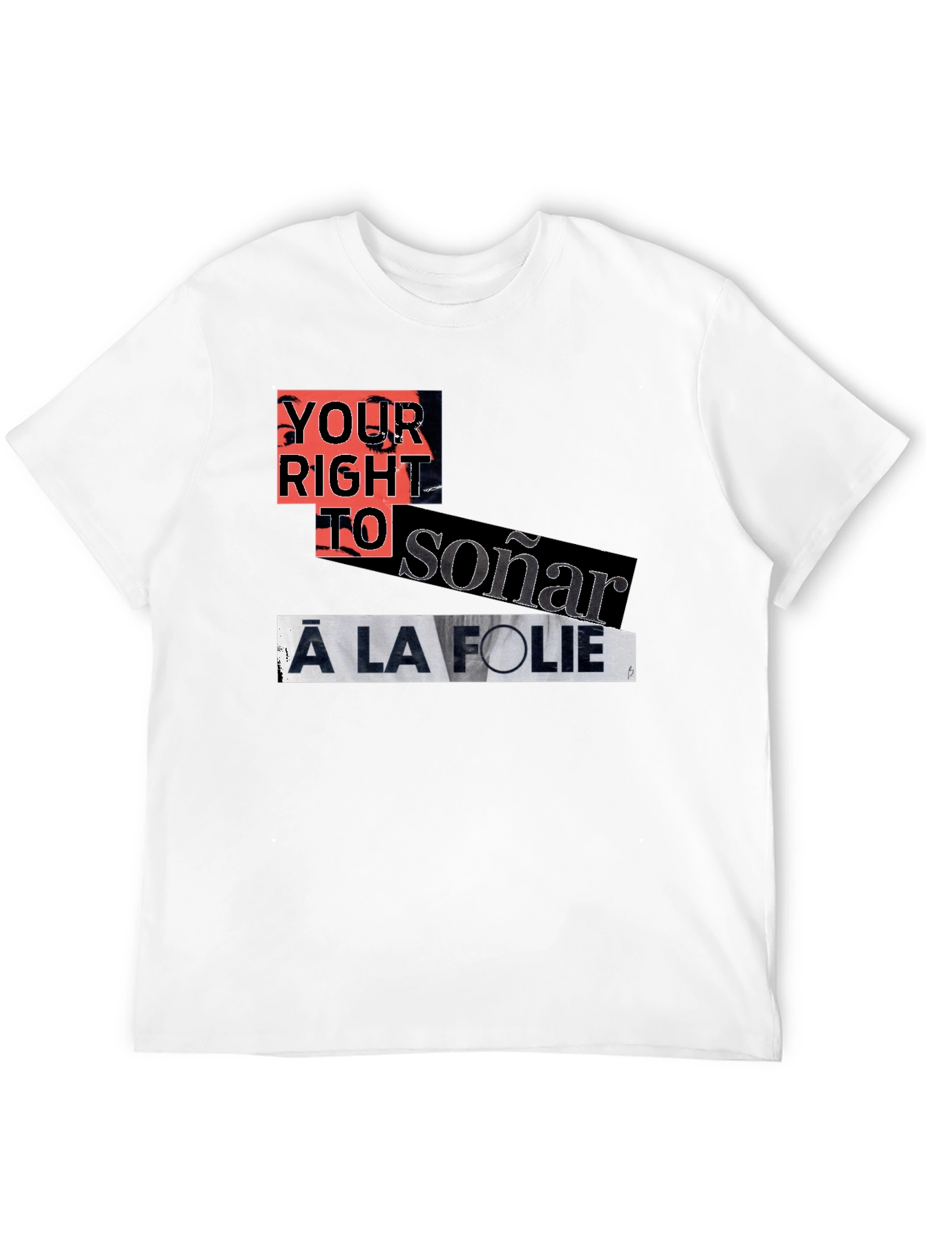 Your Right To Dream Graphic T-Shirt