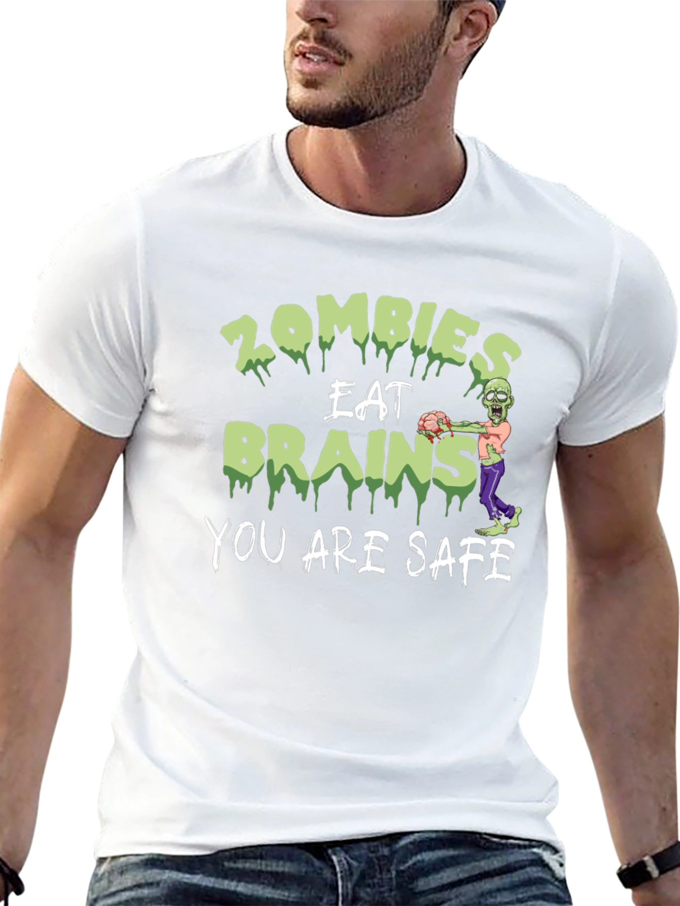 Zombies Eat Brains Graphic T-Shirt - You Are Safe