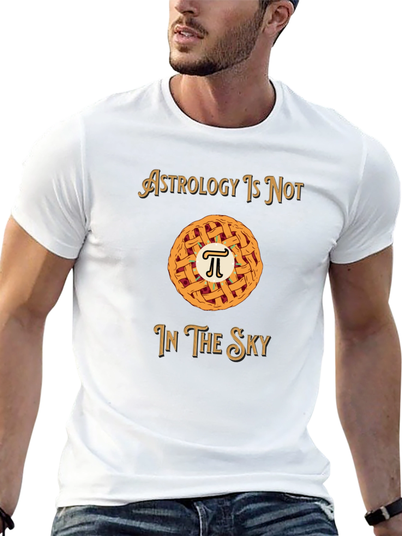 Astrology is Not in the Sky Pi Pie T-Shirt