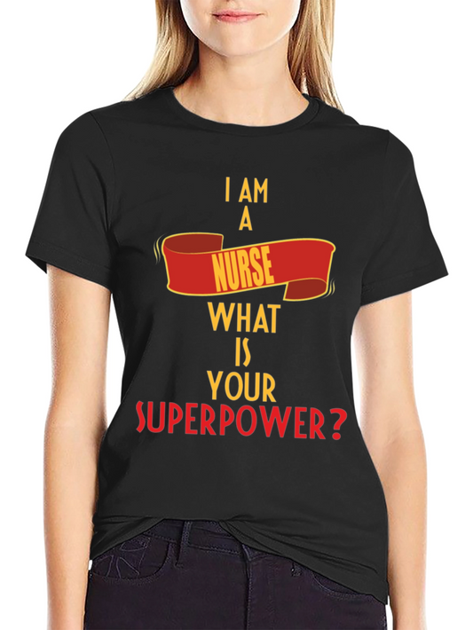 Nurse Superpower T-Shirt