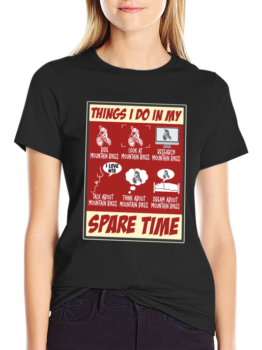 Mountain Bike Lover T-Shirt - Spare Time Activities Tee