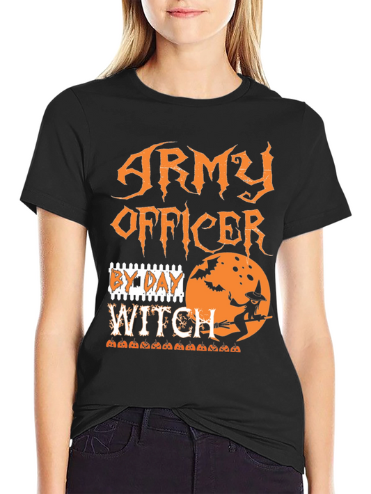 Army Officer By Day Witch T-Shirt