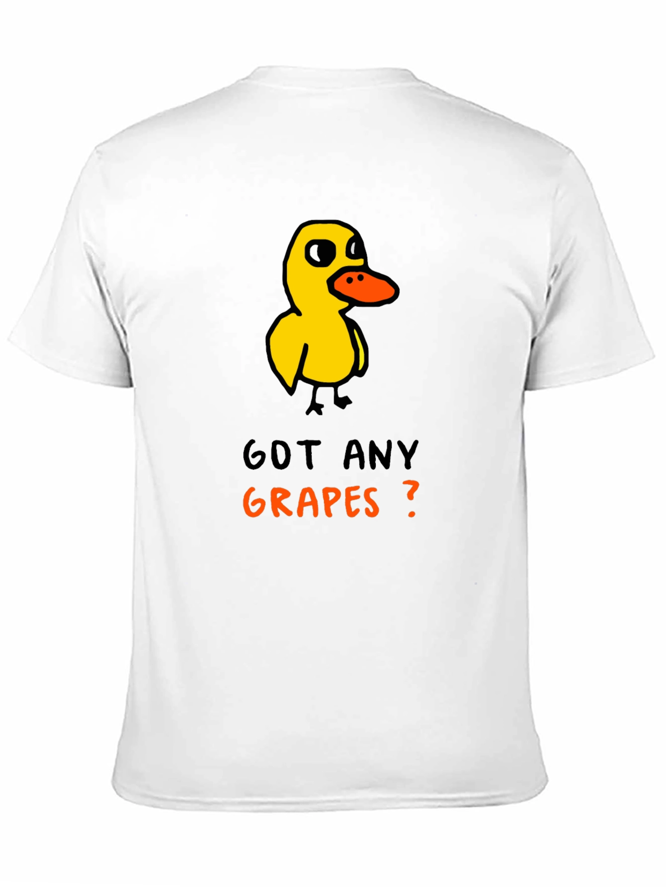 Got Any Grapes Duck T-Shirt
