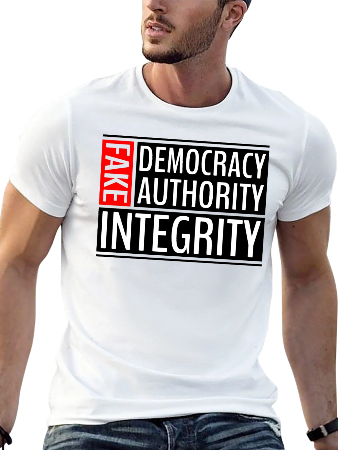 Fake Democracy Authority Integrity Slogan T-Shirt