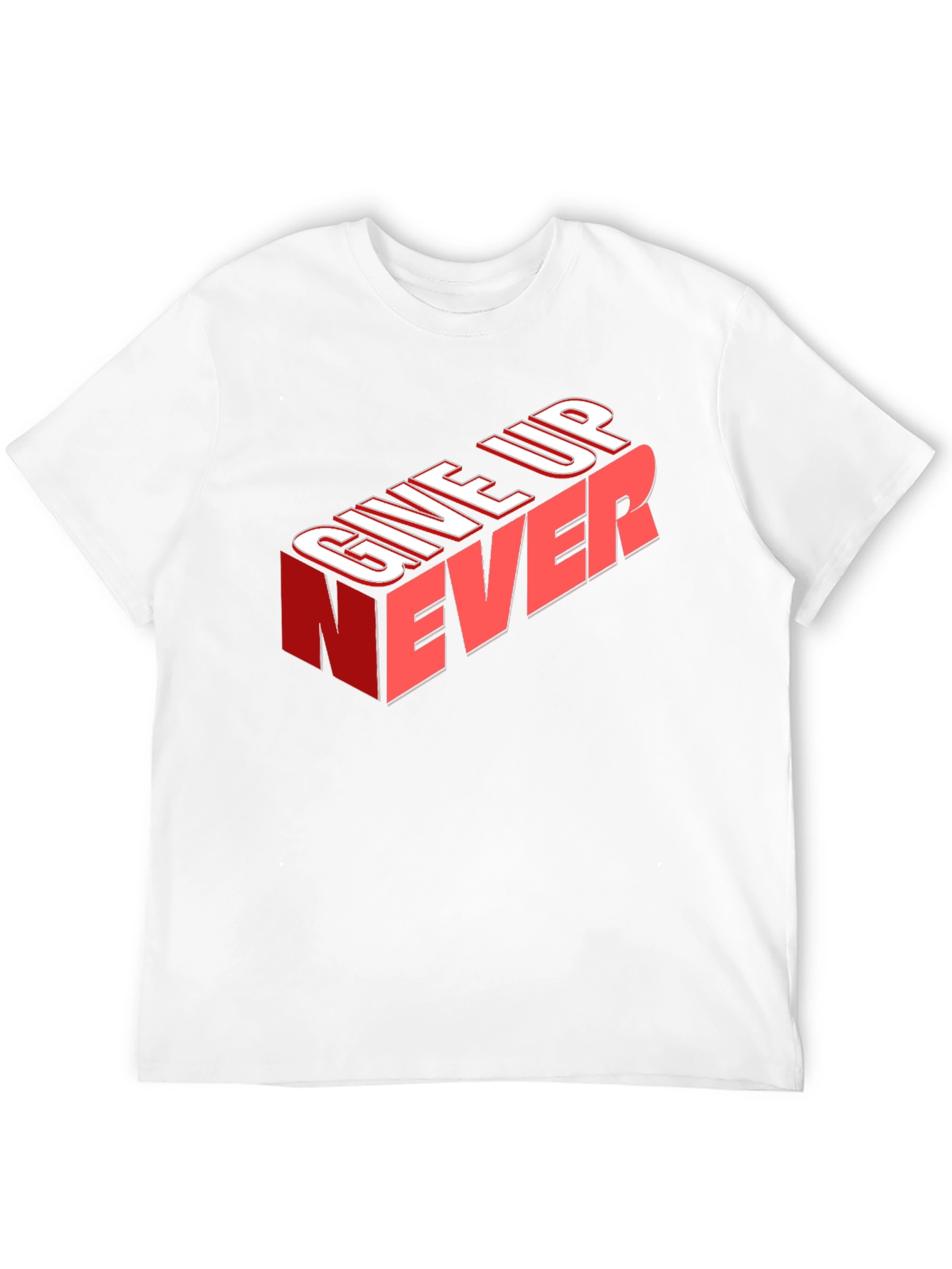 Give Up Never Graphic Tee - Motivational T-Shirt