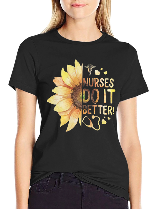 Nurses Do It Better Sunflower Graphic Tee