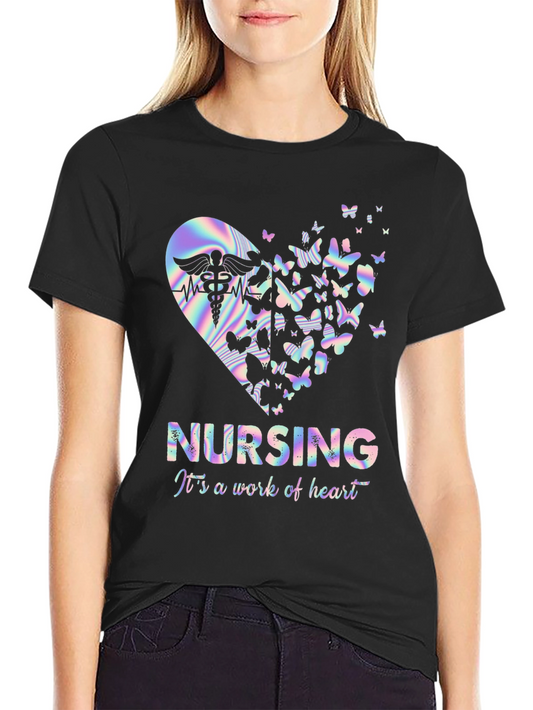 Nursing Work of Heart T-Shirt Butterfly Holographic Nurse Gift