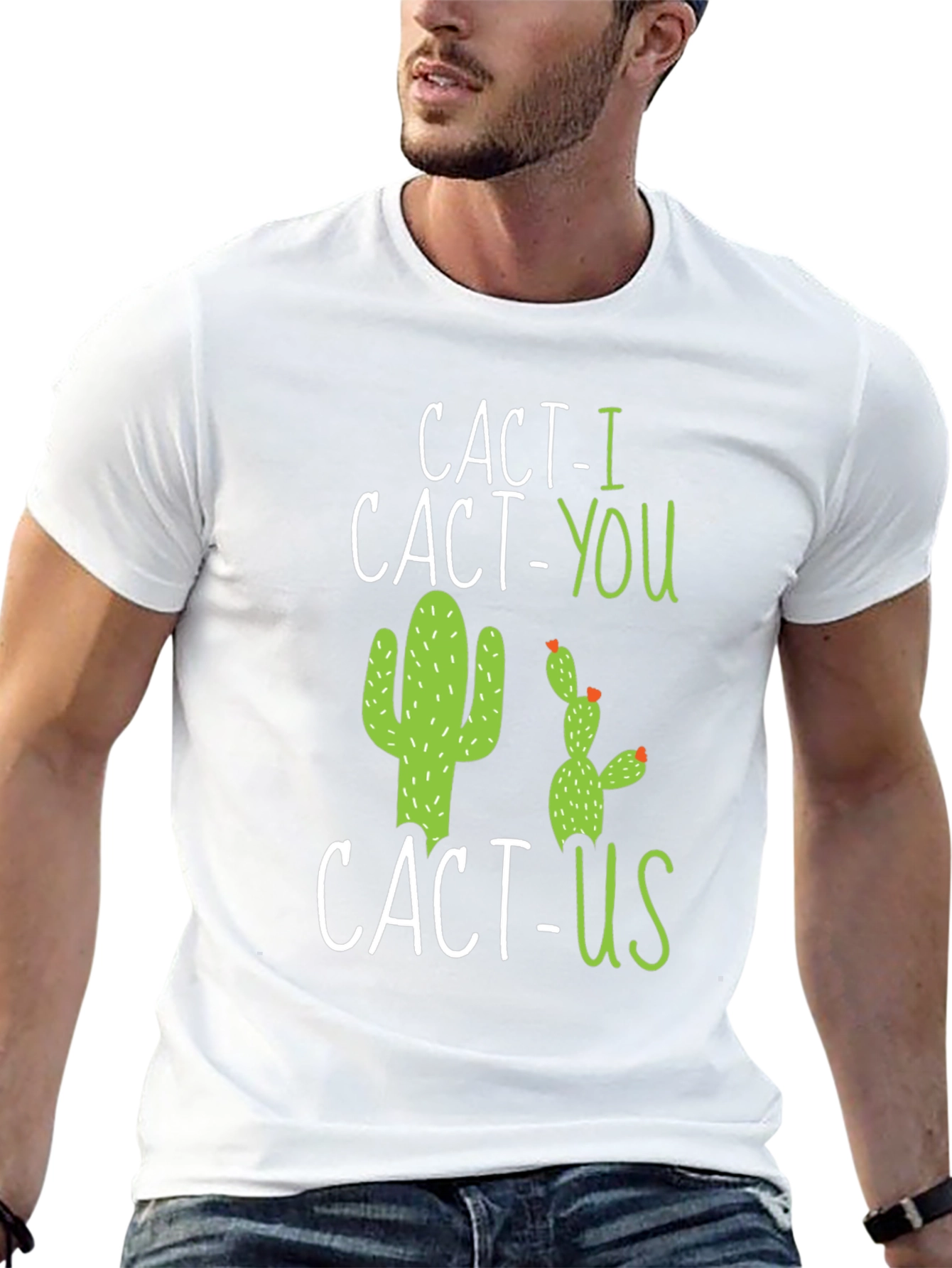 Cact-I Cact-You Cact-Us Graphic Tee - Funny Cactus T-Shirt