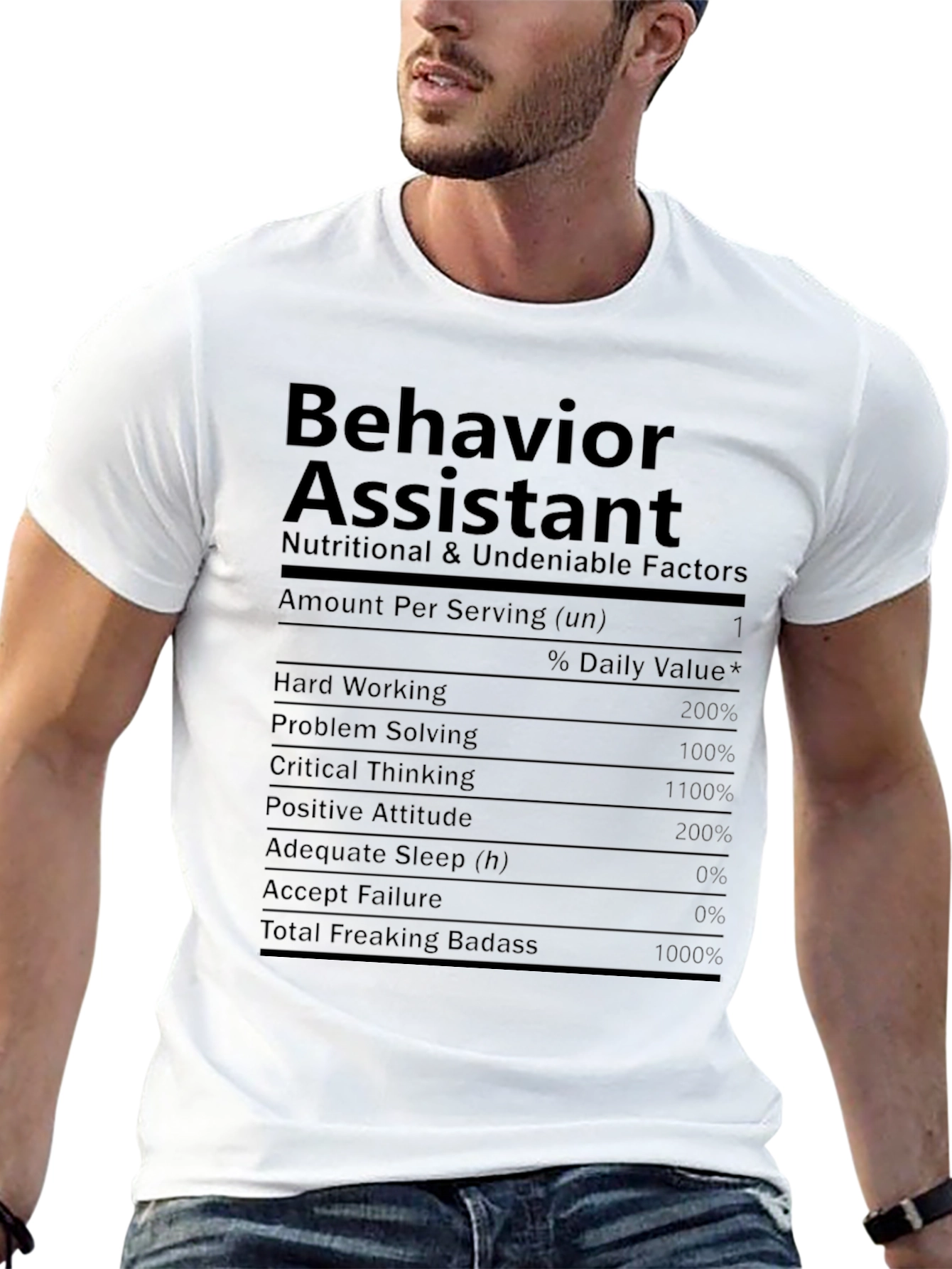 Behavior Assistant Nutritional Facts T-Shirt
