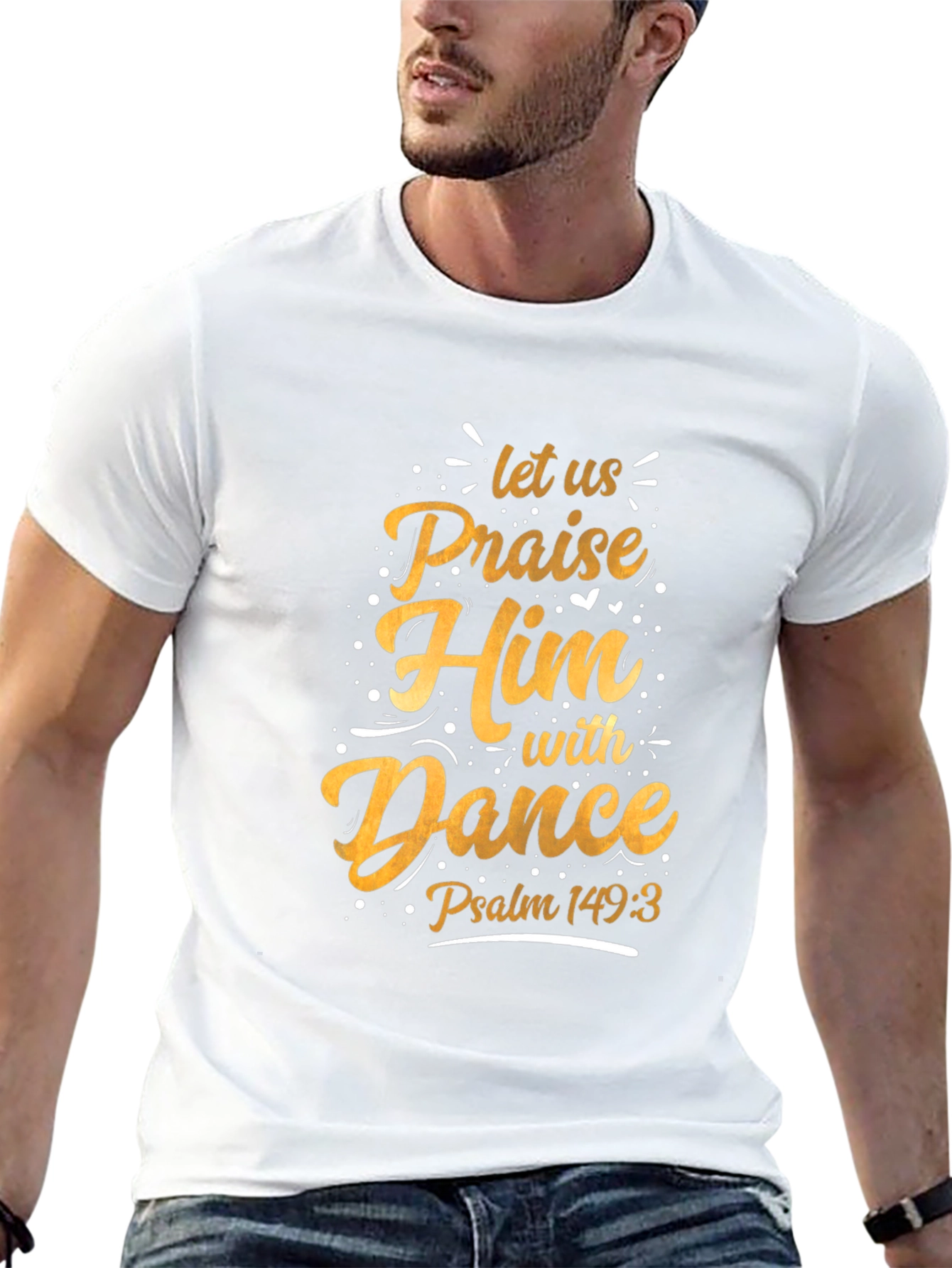 Praise Him with Dance Christian T-Shirt