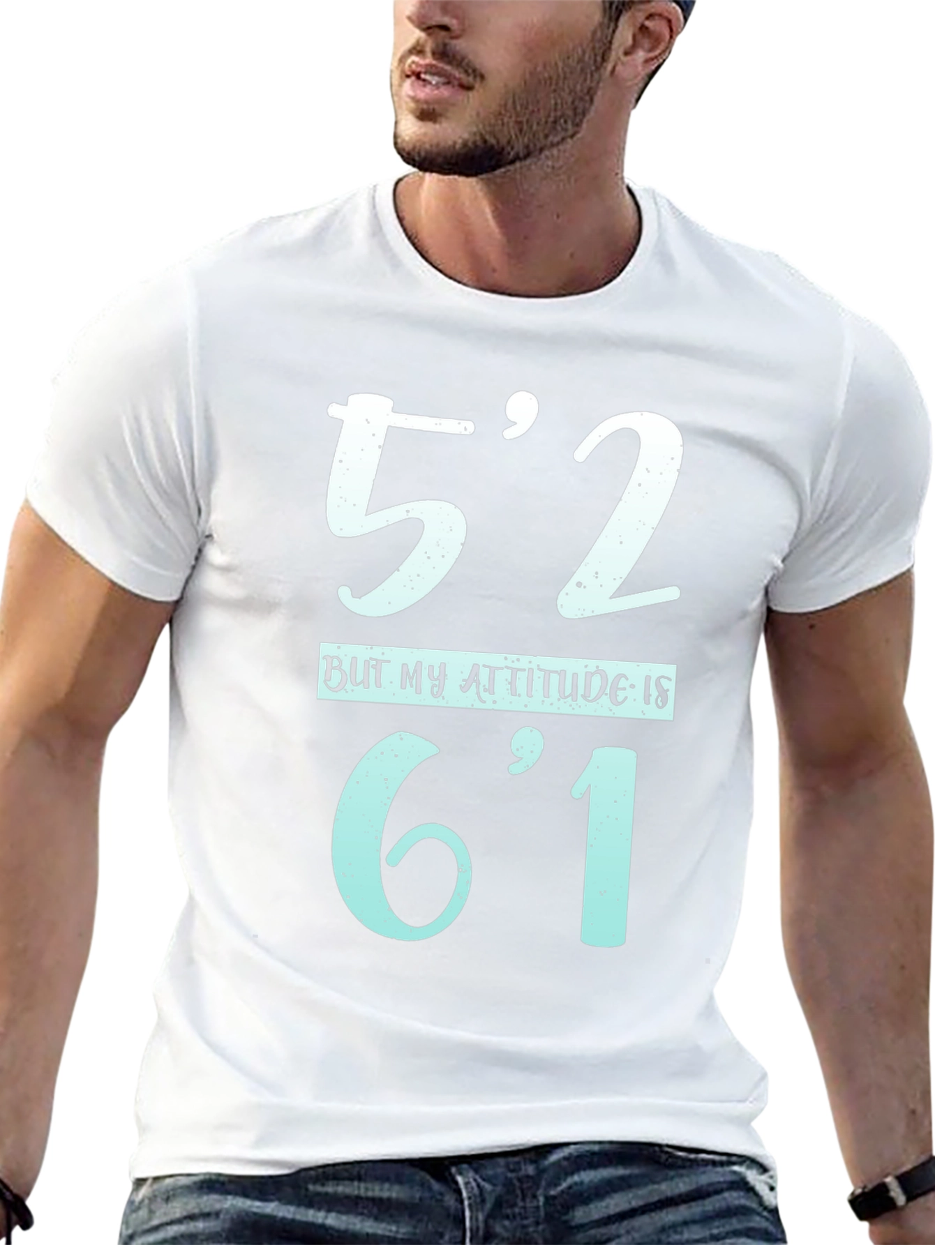 Funny Height Attitude T-Shirt - 52 Attitude 61