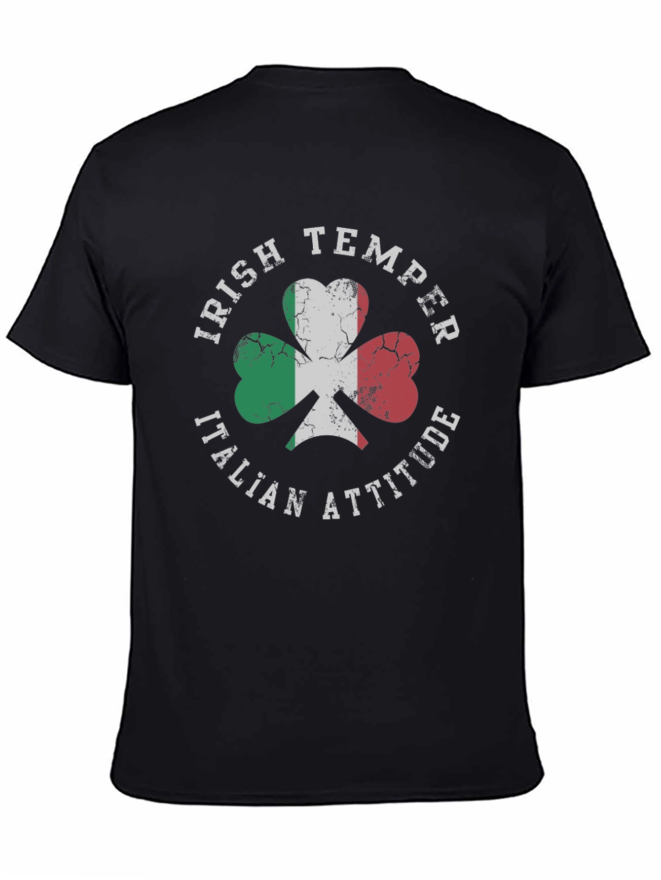 Irish Temper Italian Attitude Shamrock T-Shirt